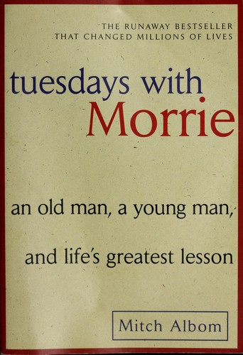 Tuesdays with Morrie